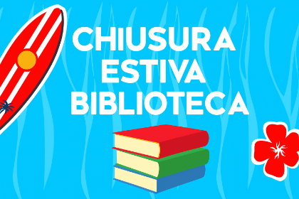 Chiusura estiva biblioteca